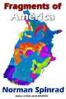 Fragments of America - Norman Spinrad - 9781476061146