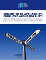 Committed to Availability, Conflicted about Morality: What the Millennial Generation Tells Us about the Future of the Abortion Debate and the Culture Wars - Robert P. Jones - 9781476101903
