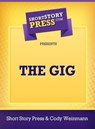 The Gig - Cody Weinmann - 9781476112480