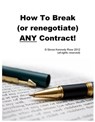 How to Break (or renegotiate) ANY Contract - Simon Kennedy Rose - 9781476143309