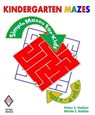 Kindergarten Mazes: Simple Mazes for Kids - Peter Kattan - 9781476143804