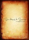 Six Hours to Sunrise (Sanguine Series #1) - Melissa R. Smith - 9781476194509