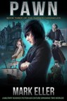 Pawn, Book 3 of The Turner Chronicles - Mark Eller - 9781476229102