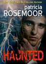 Haunted - Patricia Rosemoor - 9781476261690
