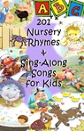 201 Nursery Rhymes & Sing-Along Songs for Kids - Jennifer M Edwards - 9781476306483