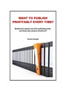 Booklet About Niche Publishing: Want to Publish Profitably Every Time? - Gordon Burgett - 9781476319810