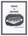 Vegas and Beyond - Richard Johnson - 9781476371399