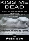 Kiss Me Dead - Peta Fox - 9781476371412