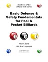 Basic Defense & Safety Fundamentals for Pool & Pocket Billiards - Allan P. Sand - 9781476388410