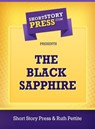 The Black Sapphire - Ruth Pettite - 9781476405803