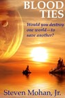 Blood Ties - Steven Mohan, Jr. - 9781476415864
