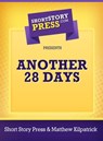 Another 28 Days - Short Story Press - 9781476441580