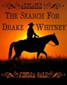 The Search For Drake Whitney - Kendra Gale - 9781476455969