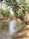 A Warrego Dreamer - Elizabeth Hockins - 9781476465173