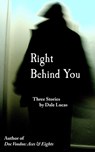 Right Behind You - Dale Lucas - 9781476483214