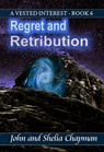 Regret and Retribution - John Chapman ; Shelia Chapman - 9781476490489