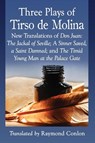 Three Plays of Tirso de Molina - Tirso de Molina - 9781476666549