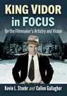 King Vidor in Focus - Kevin L. Stoehr ; Cullen Gallagher - 9781476670096