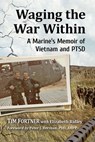 Waging the War Within - Tim Fortner ; Elizabeth Ridley - 9781476680682