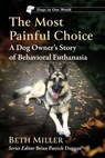 The Most Painful Choice - Beth Miller - 9781476690193