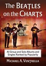 The Beatles on the Charts - Michael A. Ventrella - 9781476690797