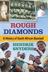 Rough Diamonds - Hendrik Snyders - 9781476691138