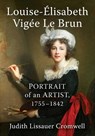 Louise-Elisabeth Vigee Le Brun - Judith Lissauer Cromwell - 9781476694399