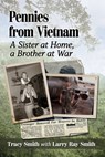 Pennies from Vietnam - Tracy Smith ; Larry Ray Smith - 9781476694634