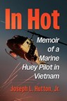 In Hot - Joseph L Hutton - 9781476697420