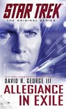 Star Trek: The Original Series: Allegiance in Exile - David R. George III - 9781476700236