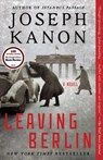 Leaving Berlin - Joseph Kanon - 9781476704654