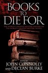 Books to Die for: The World's Greatest Mystery Writers on the World's Greatest Mystery Novels - John Connolly - 9781476710365
