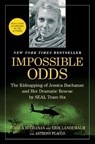 Impossible Odds - Jessica Buchanan ; Erik Landemalm ; Anthony Flacco - 9781476725185