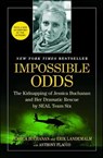 Impossible Odds - Jessica Buchanan ; Erik Landemalm ; Anthony Flacco - 9781476725192