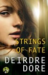 Strings of Fate - Deirdre Dore - 9781476727707