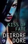 Kiss of Fate - Deirdre Dore - 9781476727721