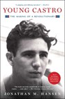 Young Castro - Jonathan M. Hansen - 9781476732480