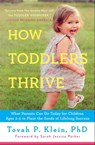How Toddlers Thrive - Tovah P Klein - 9781476735153