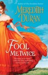 Fool Me Twice - Meredith Duran - 9781476741383