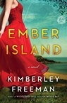 Ember Island - Kimberley Freeman - 9781476743509