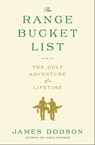 The Range Bucket List - James Dodson - 9781476746739