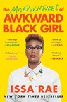 The Misadventures of Awkward Black Girl - Issa Rae - 9781476749099