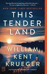 This Tender Land - William Kent Krueger - 9781476749303