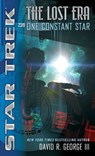 The Lost Era: One Constant Star - David R. George III - 9781476750224