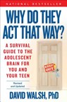 Why Do They Act That Way? - Revised and Updated - David Walsh - 9781476755571