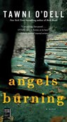 Angels Burning - Tawni O'Dell - 9781476755977
