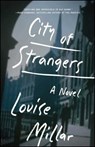 City of Strangers - Louise Millar - 9781476760131
