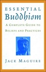 Essential Buddhism - Jack Maguire - 9781476761961