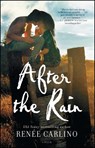 After the Rain - Renee Carlino - 9781476763996