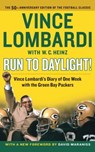 Run to Daylight! - Vince Lombardi - 9781476767178
